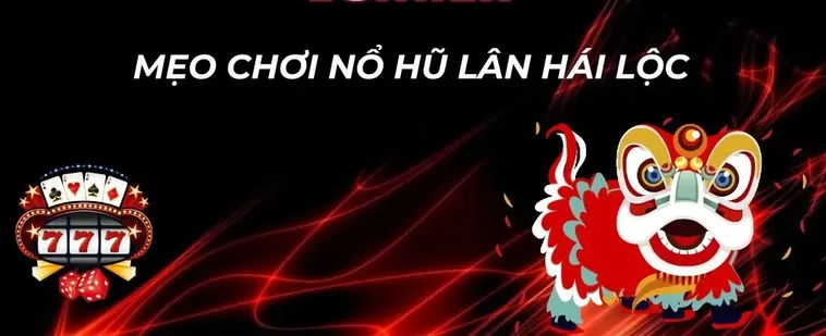 Hướng Dẫn Chơi Nổ Hũ Lân Hái Lộc Tại 555Win Săn Thưởng Cực Đã